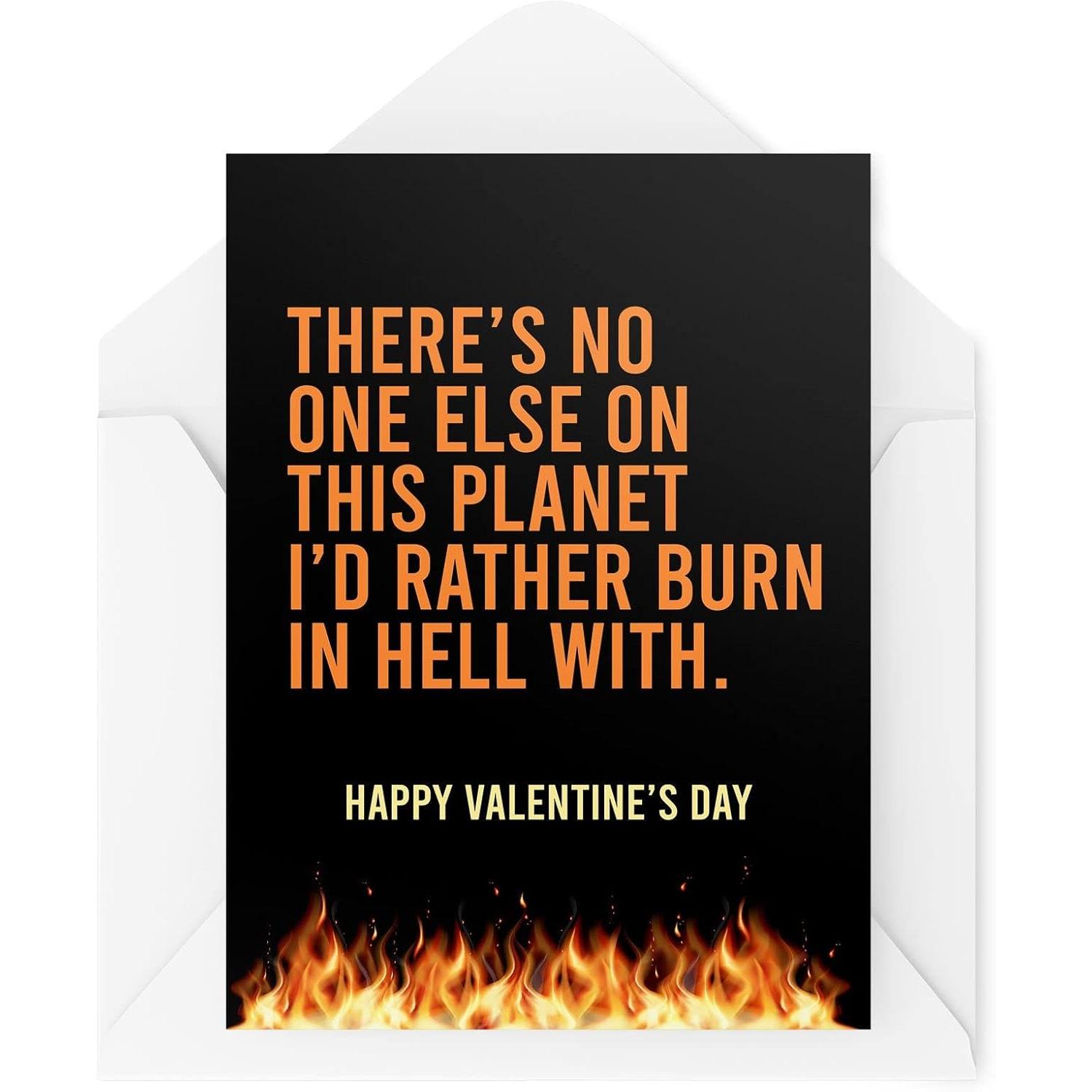 Tarjeta divertida para el día de San Valentín - No One Else on This Planet I 'd Rather Burn in Hell With - Tarjetas de humor Dark Para Marido Y esposa-San Valentín - CBH1467